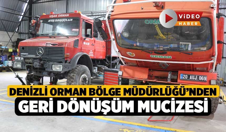 Denizli Orman Bölge Müdürlüğü’nden Geri Dönüşüm Mucizesi