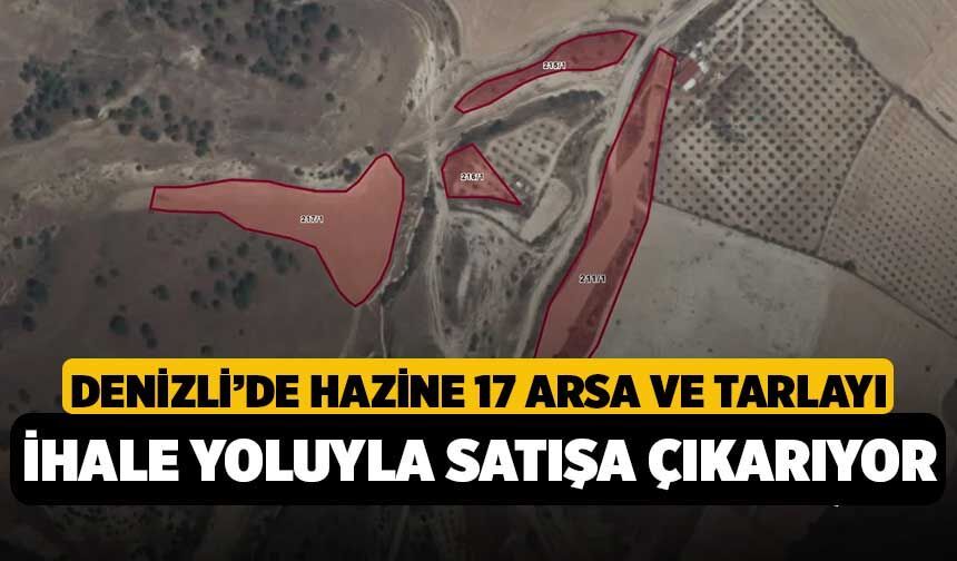 Denizli’de Hazine 17 Arsa ve Tarlayı İhale Yoluyla Satışa Çıkarıyor