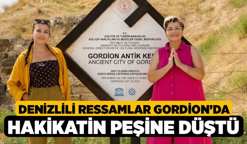 Denizlili Ressamlar Gordion’da Hakikatin Peşine Düştü