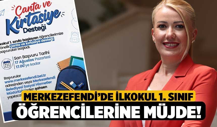 Merkezefendi’de İlkokul 1. Sınıf Öğrencilerine Müjde!