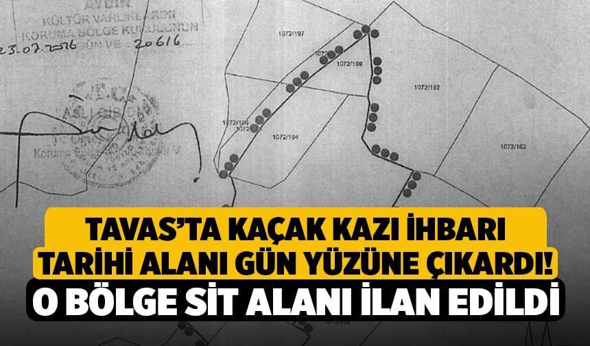 Tavas’ta Kaçak Kazı İhbarı Tarihi Alanı Gün Yüzüne Çıkardı! O Bölge Sit Alanı İlan Edildi