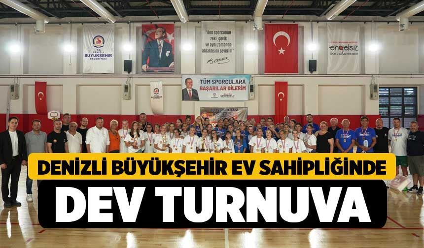 Denizli Büyükşehir Ev Sahipliğinde Dev Turnuva