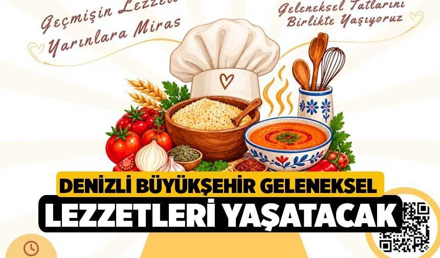 Denizli Büyükşehir geleneksel lezzetleri yaşatacak