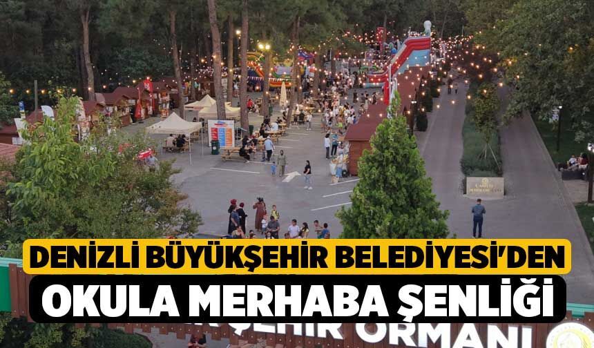 Denizli Büyükşehir Belediyesi'den Okula Merhaba Şenliği