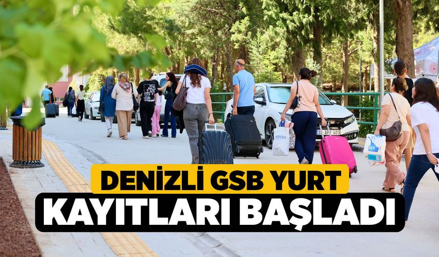 Denizli GSB Yurt Kayıtları Başladı