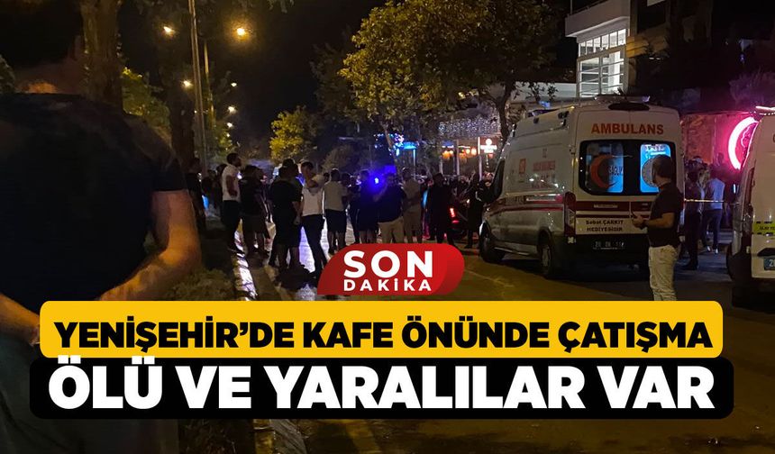 Denizli'de Kafenin Önünde Silahlı Çatışma: Ölü ve Yaralılar Var!