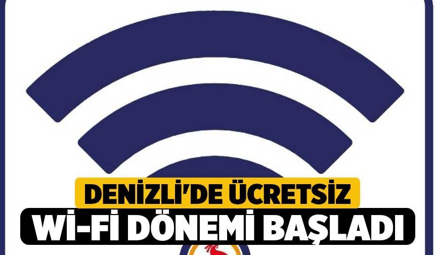 Denizli'de Ücretsiz Wi-Fi Dönemi Başladı