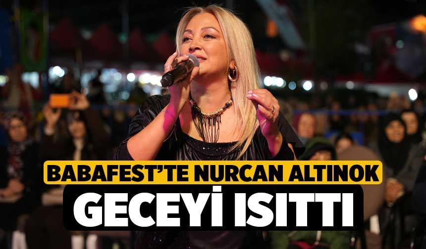 Babafest’te Nurcan Altınok Geceyi Isıttı
