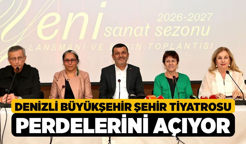 Denizli Büyükşehir Şehir Tiyatrosu Perdelerini Açıyor