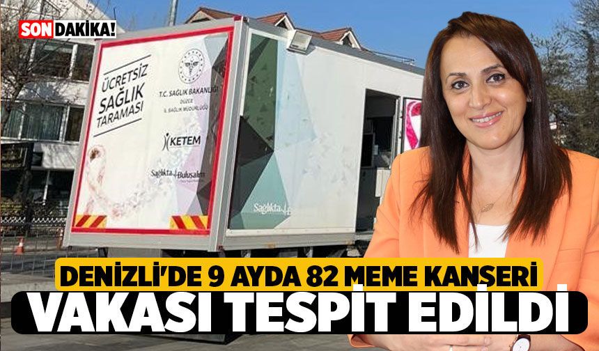 Denizli'de 9 Ayda 82 Meme Kanseri Vakası Yakalandı!