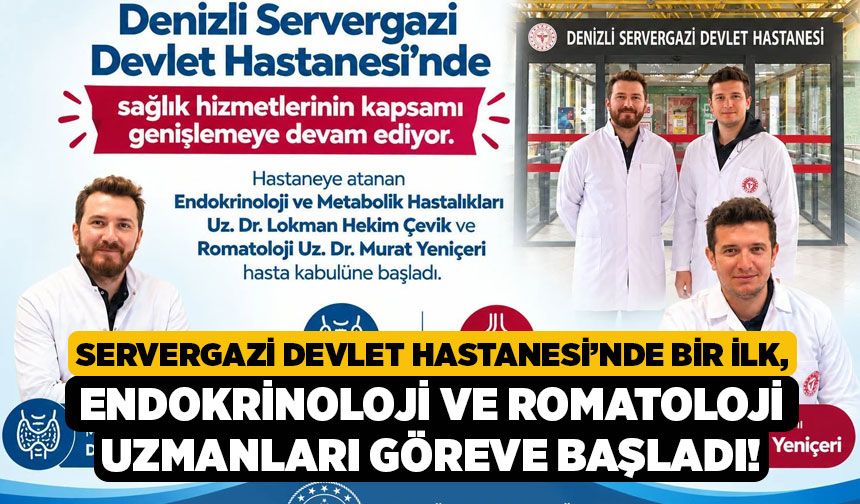 Servergazi Devlet Hastanesi’nde Bir İlk, Endokrinoloji ve Romatoloji Uzmanları Göreve Başladı!