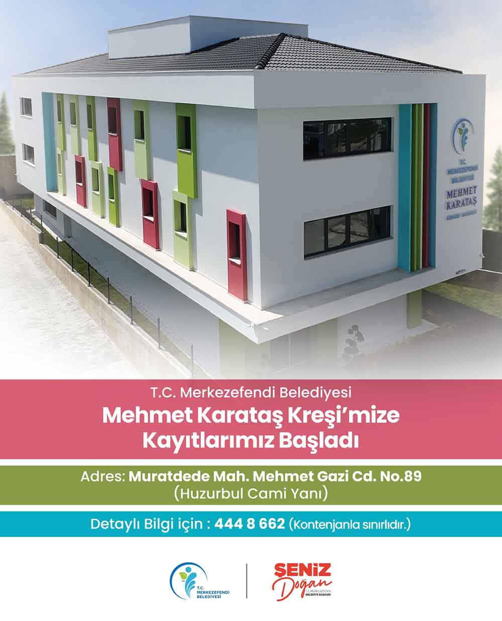 Merkezefendi Belediyesi Mehmet Karatas Kresine Kayitlar Basladi