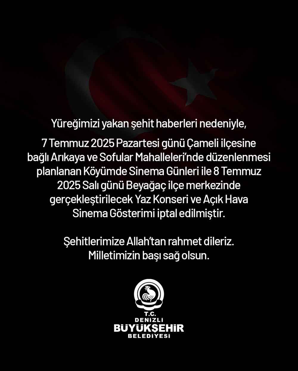 Denizlide 7 Ve 8 Temmuzda Yapilacak Olan Etkinlikler Iptal Edildi