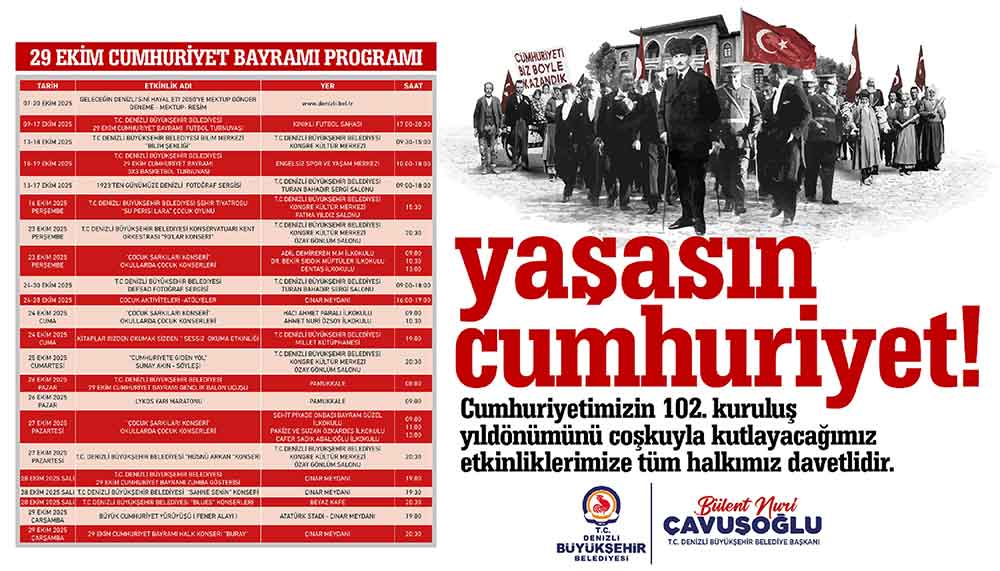 Denizli 29 Ekime Kadar Cumhuriyet Ruhu Ile Yasayacak 1