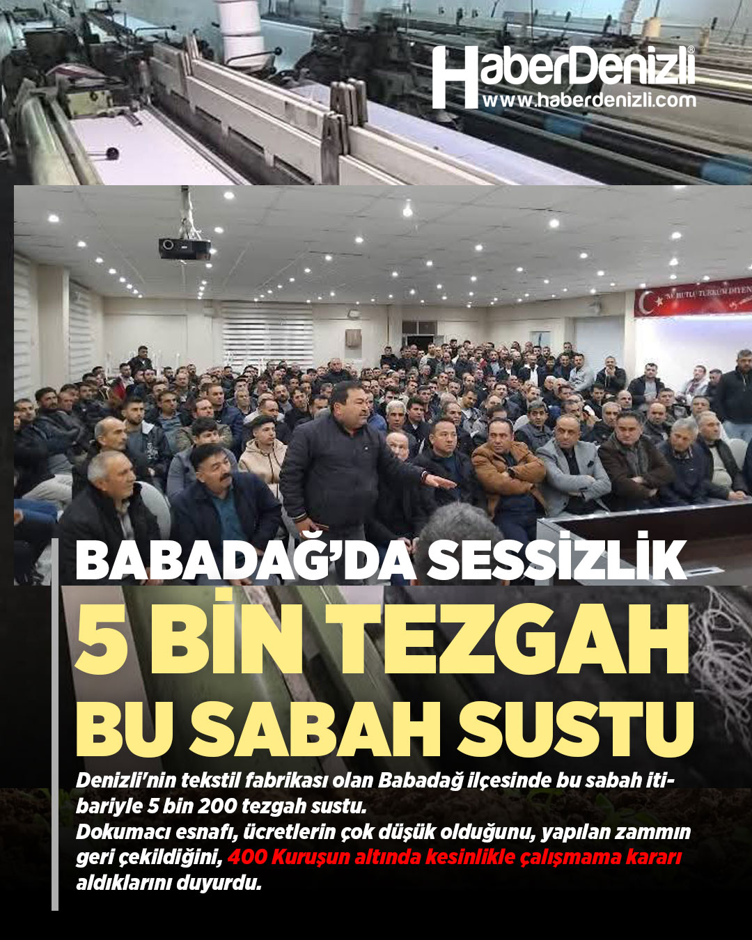 Denizli Babadag Tezgah Sustu Grev