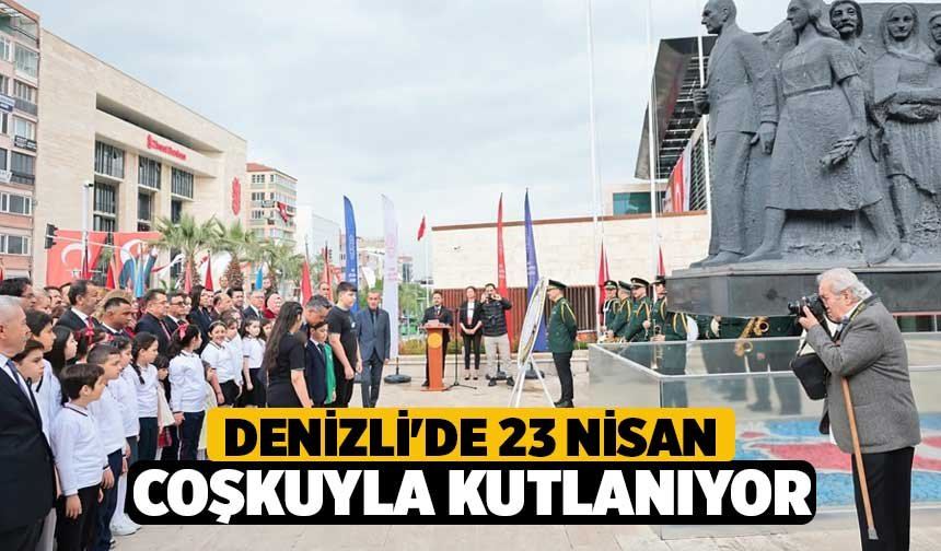 Denizlide 23 Nisan Coskuyla Kutlaniyor 1 2