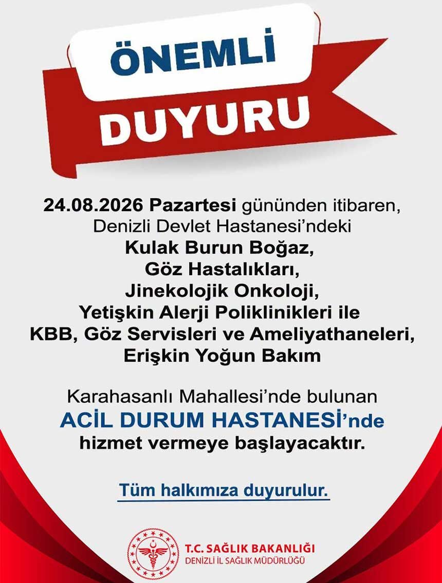 Denizli Devlet Hastanesinde Onemli Tasinma O Poliklinikler Acil Durum Hastanesine Geciyor 1