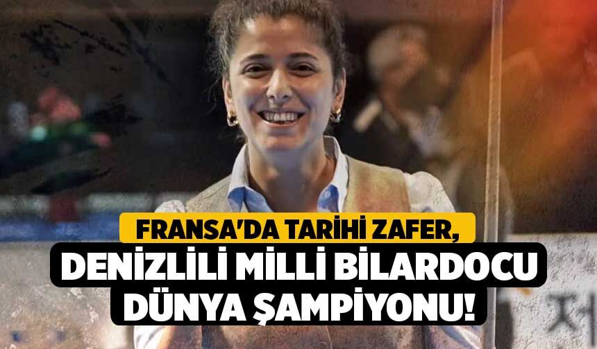 Fransa'da Tarihi Zafer, Denizlili Milli Bilardocu Güzin Müjde Karakaşlı Dünya Şampiyonu!