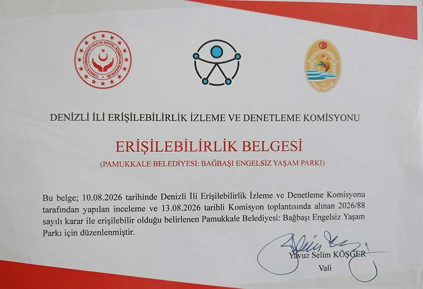 Denizlide Bir Ilk Pamukkalenin Engelsiz Yasam Parki Erisilebilirlik Belgesi Aldi